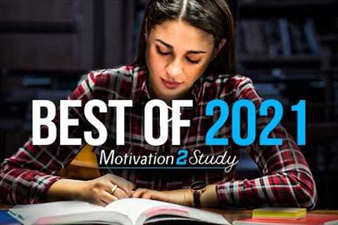 MOTIVATION2STUDY - BEST OF 2021 | Best Motivational Videos for Success & Studying - 1 Hour Long