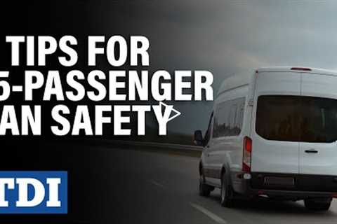 5 Tips for 15-Passenger Van Safety | Division of Workers' Compensation