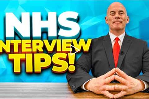 NHS INTERVIEW TIPS! (5 Tips for PASSING an NHS interview, including Interview Questions &..