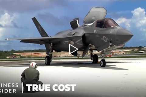 The True Cost Of America's Most Expensive Weapons Program | True Cost