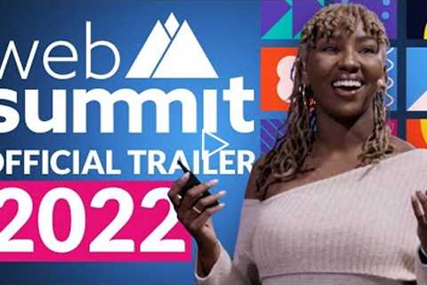 Web Summit 2022 - official trailer