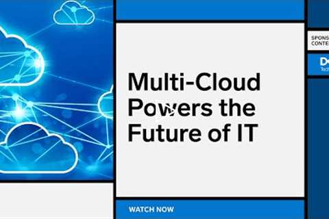 Multi-Cloud Powers the Future of IT