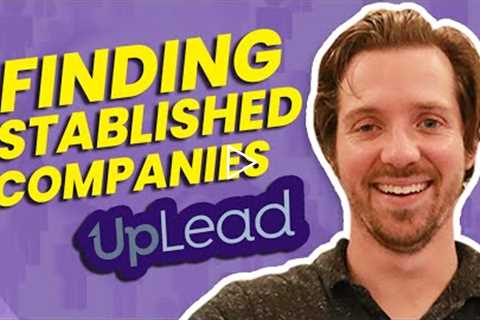 How to generate Leads of Established Companies with Uplead?