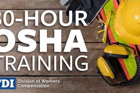 Low-Cost 30-Hour OSHA Training | Division of Workers' Compensation