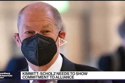 Kimmitt: Scholz Needs to Show Commitment to NATO