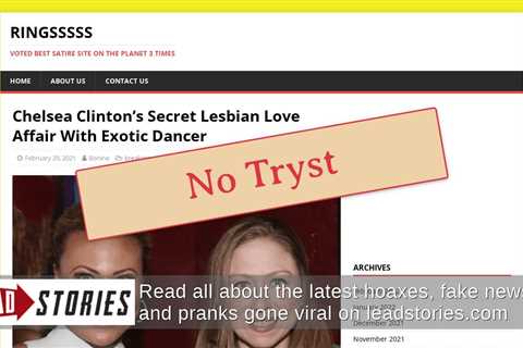 Fact Check: Fake Claims About Chelsea Clinton’s ‘Secret Lesbian Love Affair’ With Exotic Dancer..