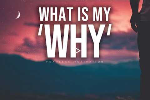 This Song Will Make You Think About Your PURPOSE IN LIFE (Official Lyric Video - What is My WHY)