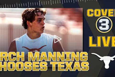 BREAKING: Five-Star Quarterback Arch Manning commits to Texas! | Cover 3 College Football