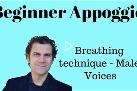 Breathing for Singing - Beginner Appoggio - Male Voices