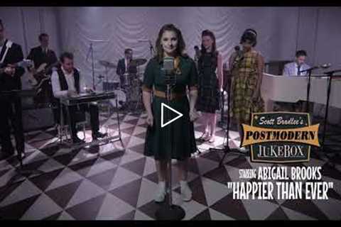 Happier Than Ever (Billie Eilish) '60s Themed Musical Cover ft. Abigail Brooks