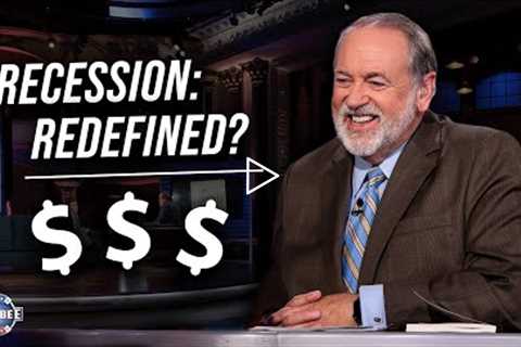 You Only THOUGHT You Knew the Definition of Recession | LwM Clip | Huckabee