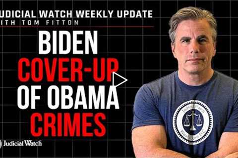 Biden Cover-Up Of Obama Crimes, Leftist Support Discrimination, FBI Can't Be Trusted