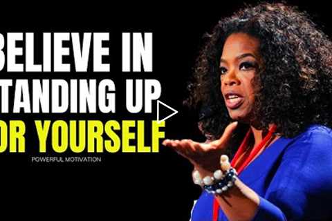 Oprah Winfrey | Standing Up For YOURSELF | Best Motivational Speech 2022