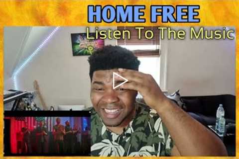 Vocal Coach REACTS TO Home Free   Listen To The Music