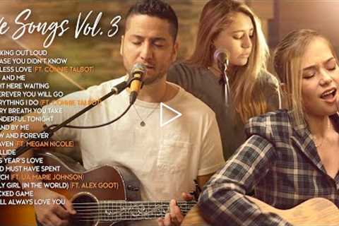 Boyce Avenue Acoustic Cover Love Songs/Wedding Songs Vol. 3 (Connie Talbot, Megan Nicole, Alex Goot)