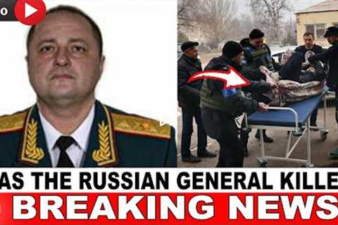 Ukraine claims ‘serious blow’ to Russia with ‘liquidation’ of another top general UKRAİNE RUSSİA