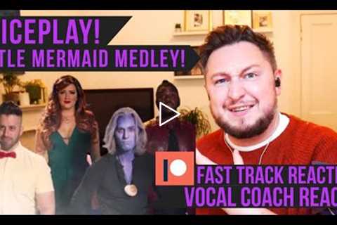 Vocal Coach Reacts! Voiceplay! Little Mermaid Medley! PATREON FAST TRACK REACTION!