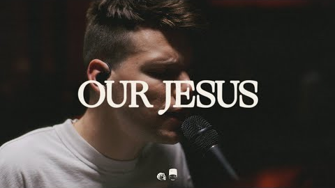 Our Jesus - Bethel Music, David Funk