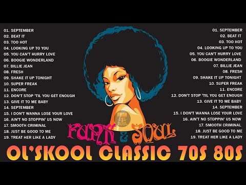 Kool and The Gang, Michael Jackson, Earth Wind and Fire,Rick James - Funk Soul - Old School Classics