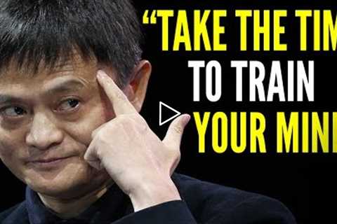 Jack Ma's Life Advice Will Change Your Life (MUST WATCH)