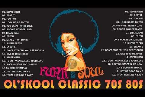 Kool and The Gang, Michael Jackson, Earth Wind and Fire,Rick James - Funk Soul - Old School Classics