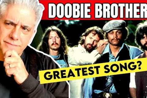 Let''''s Talk About The Doobie Brothers!