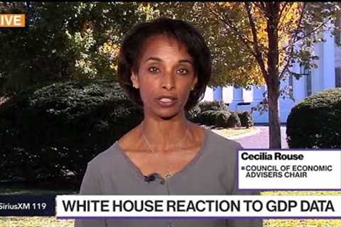 White House''s Rouse on GDP, Inflation and Tapping SPR