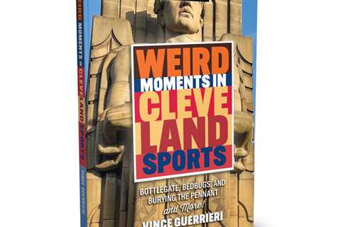 ‘Weird Moments in Cleveland Sports’ author Vince Guerrieri details book, writing process