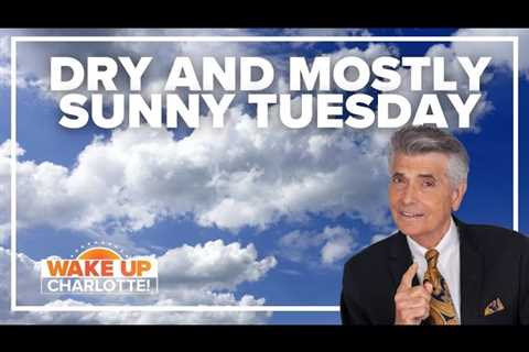 Dry and mostly sunny weather in Charlotte, NC: Larry Sprinkle forecast