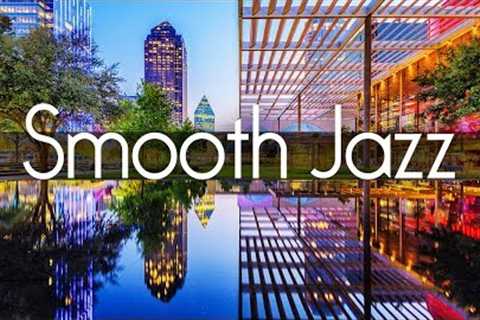 Smooth Jazz Chillout Lounge • Smooth Jazz Saxophone Instrumental Music for Relaxing, Dinner, Study