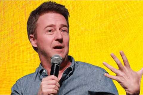 Say Goodbye, Edward Norton Has Ruined His Career