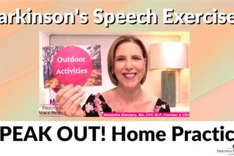 1/19/2023 Parkinson''s Speech Exercises: Outdoor Activities