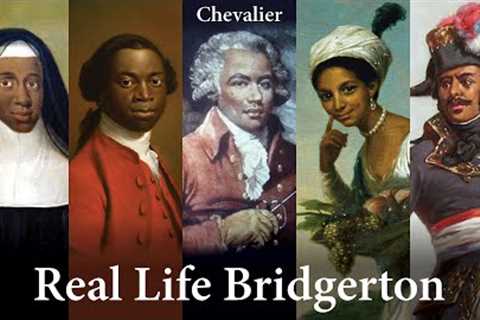 Black Aristocrats of 18th Century England & France