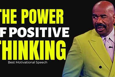 The Power Of Positive Thinking | Steve Harvey, Jim Rohn, TD Jakes, Joel Osteen | Motivational Speech