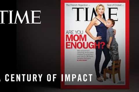 ''Are You Mom Enough'' 11 Years Later; Revisiting a Controversial TIME Cover