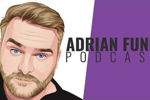 ADRIAN FUNK | Podcast - March 2023 (#10)