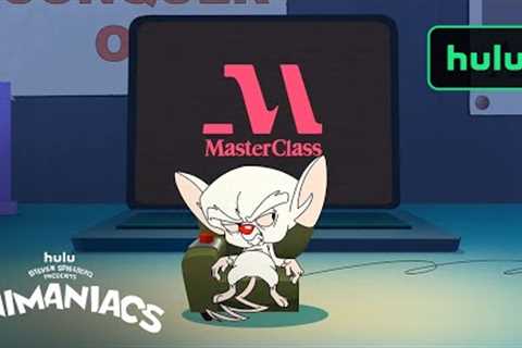 Animaniacs x MasterClass Offical Trailer | Hulu