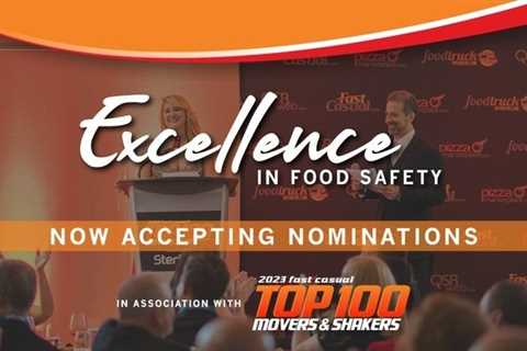 Last call: FastCasual’s Excellence in Food Safety nominations are closing soon