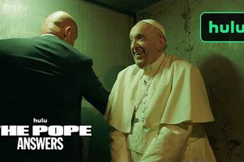 The Pope: Answers | Official Trailer | Hulu