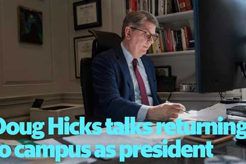 Doug Hicks talks returning to campus and Davidson’s dynamic future