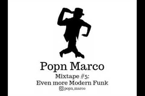 Mixtape - Even more modern Funk (Popping Music)