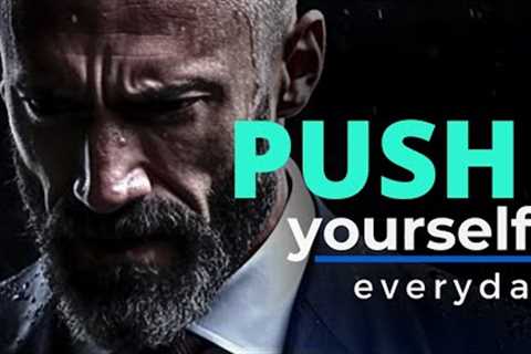 PUSH YOURSELF EVERYDAY | Powerful Motivational Speech