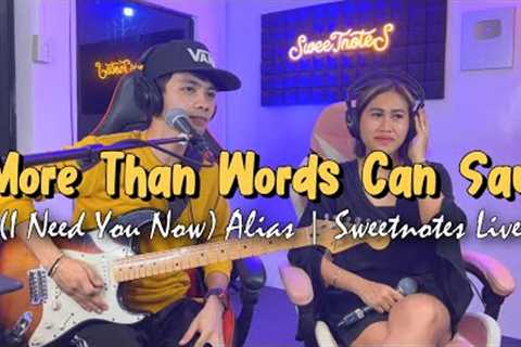 More Than Words Can Say - ALIAS | Sweetnotes Cover