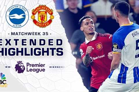 Brighton v. Manchester United | PREMIER LEAGUE HIGHLIGHTS | 5/4/2023 | NBC Sports