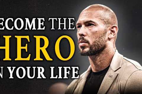 BECOME THE HERO - Andrew Tate Motivation - Motivational Speech- Andrew Tate Motivational Speech