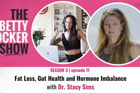 Fats Loss, Intestine Well being and Hormone Imbalance with Dr. Stacy Sims