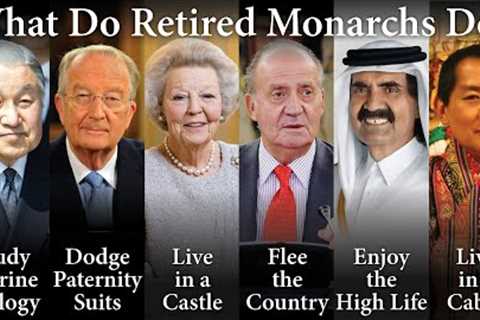 6 Living Former Monarchs Who Retired