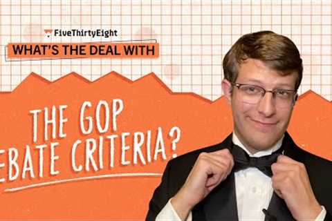 What's The Deal With The GOP Debate Criteria? | FiveThirtyEight