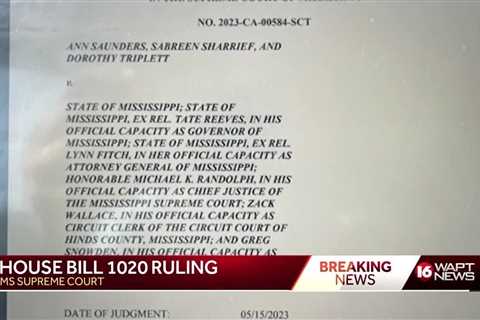 MS Supreme Court issues House Bill 1020 ruling