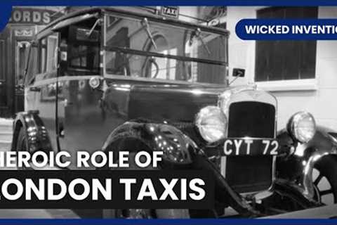 London Taxi's Wartime Heroics - Wicked Inventions - S01 EP05 - History Documentary